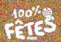 100 % fêtes
