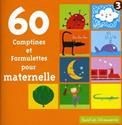 60 comptines et formulettes pour maternelle