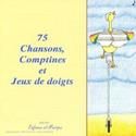 75 chansons, comptines et jeux de doigts