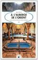 A l'auberge de l'Orient