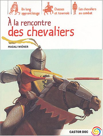A la rencontre des chevaliers