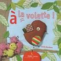 A la volette !