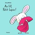 Au lit, Petit Lapin !