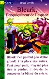 Bleurk, l'enquiquineur de l'espace