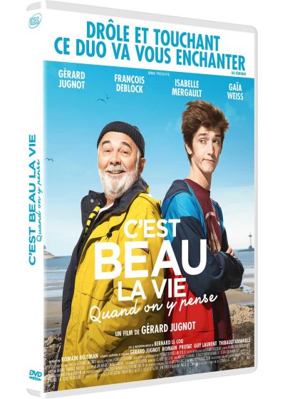 C'est beau la vie quand on y pense