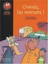 Chauds, les marrons !