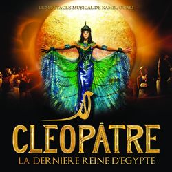 Cleopatre, la derniere reine d'egypte