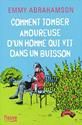 Comment tomber amoureuse d'un homme qui vit dans un buisson