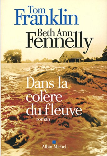 Dans la colère du fleuve
