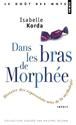 Dans les bras de Morphée