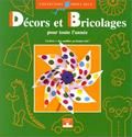 Decors et bricolages pour toute l'annee