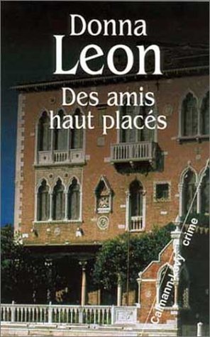 Des amis haut placés