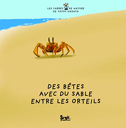 Des bœtes avec du sable entre les orteils
