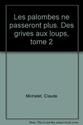 Des grives aux loups 2