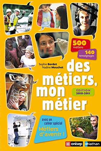 Des Métiers, mon métier