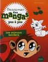 Dessiner des mangas pas a pas - les animaux familiers