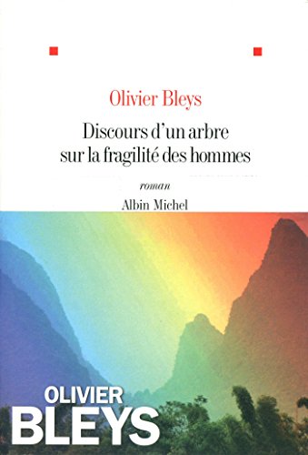 Discours d'un arbre sur la fragilité des hommes
