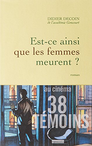 Est-ce ainsi que les femmes meurent ?
