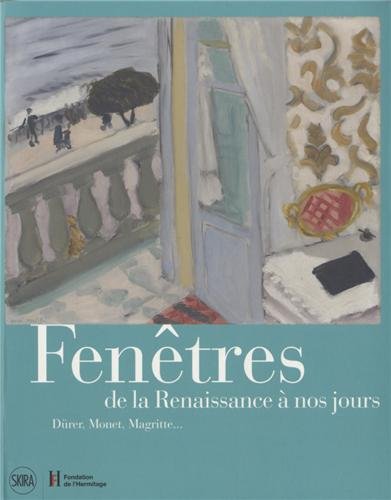 Fenœtres de la Renaissance à nos jours