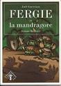 Fergie et la mandragore