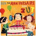 Fête ton anniversaire avec zut