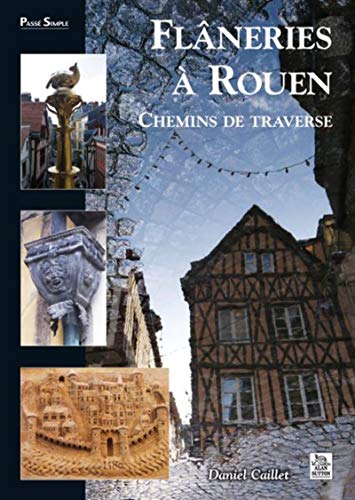 Fldneries à Rouen