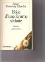 Folie d'une femme séduite