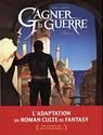 Gagner la guerre
