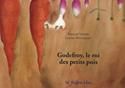 Godefroy, le roi des petits pois