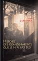 Histoire des grands-parents que je n'ai pas eus
