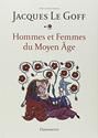 Hommes et femmes du Moyen Age