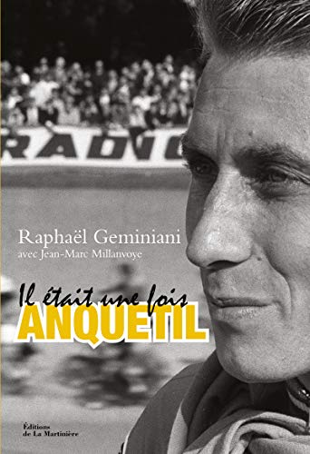Il était une fois anquetil