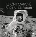 Ils ont marché sur la Lune