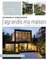 J'agrandis ma maison