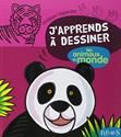J'apprends à dessiner les animaux du monde