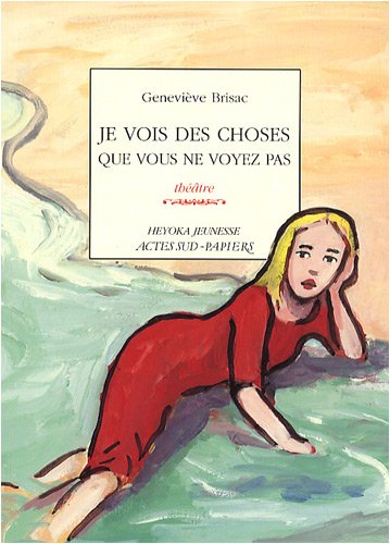 Je vois des choses que vous ne voyez pas
