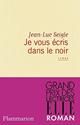 Je vous écris dans le noir