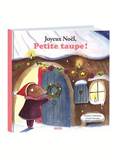 Joyeux noël, petite taupe