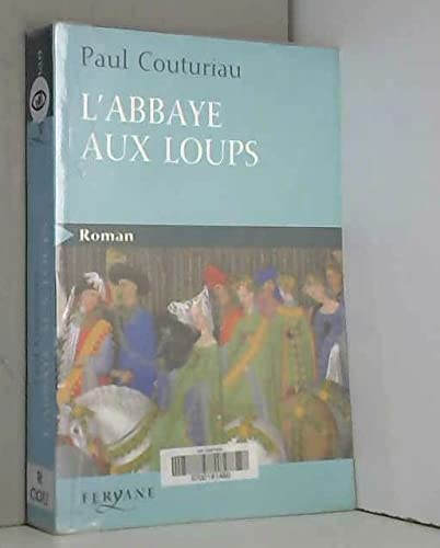 L'Abbaye aux loups