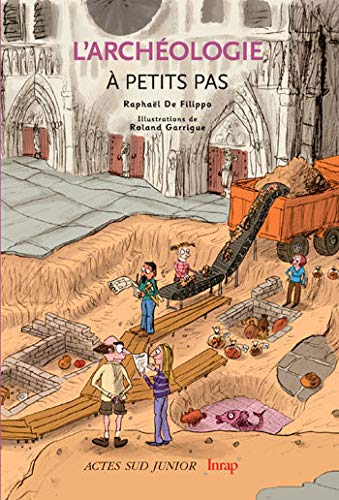 L'Archéologie à petits pas