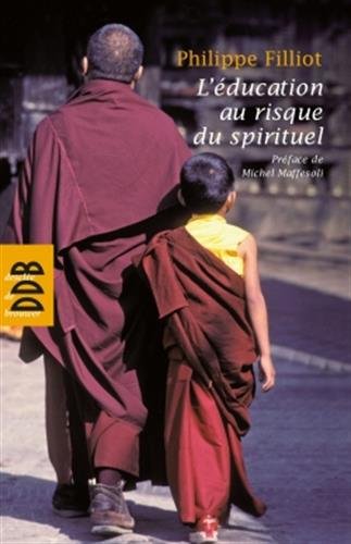 L'Education au risque du spirituel