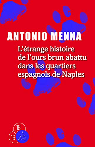L'Étrange histoire de l'ours brun abattu dans les quartiers espagnoles de Naples