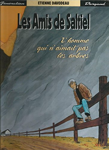 L'Homme qui n'aimait pas les arbres