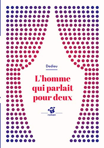 L'Homme qui parlait pour deux