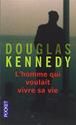 L'Homme qui voulait vivre sa vie