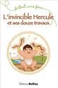 L'Invincible hercule et ses douze travaux