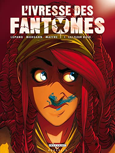 L'Ivresse des fantômes