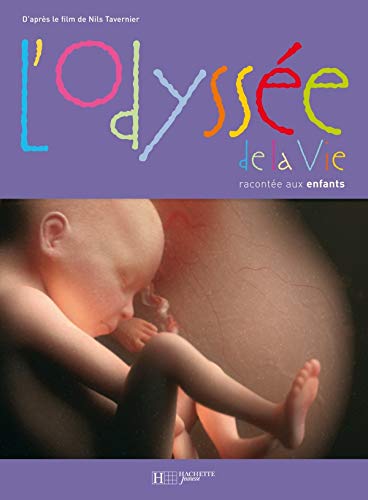 L'Odyssée de la vie, racontée aux enfants
