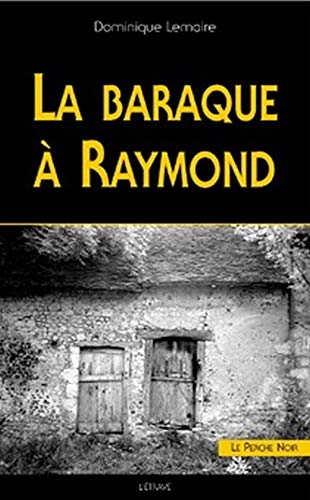La Baraque a raymond