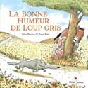 La Bonne humeur de Loup gris